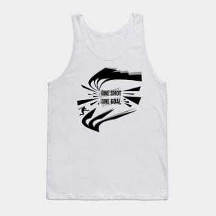 one shot one goal, quote football Tank Top